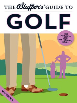 The Bluffer's Guide to Golf - ebook